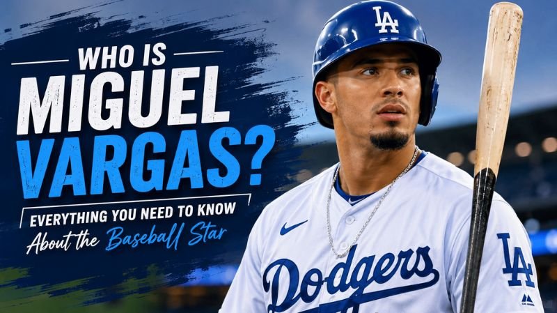 Who Is Miguel Vargas? Everything You Need to Know About the Baseball Star